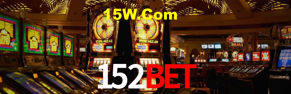 152Bet,152Bet.Com